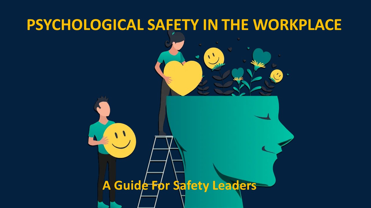 Psychological Safety in the Workplace – Introduction